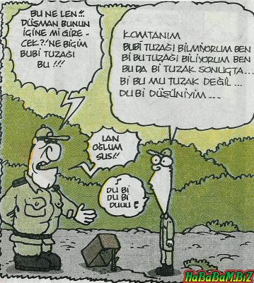 Bubi Tuzagi
Bi bunu biliyorum
Keywords: karikatür , karikatur , bubi , tuzak