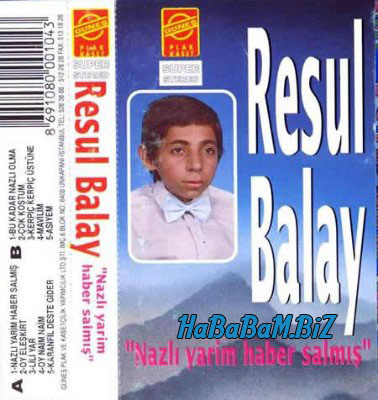 Resul Balay
Resul baba rulz mp3 unu de koycam yakinda siteye :)
